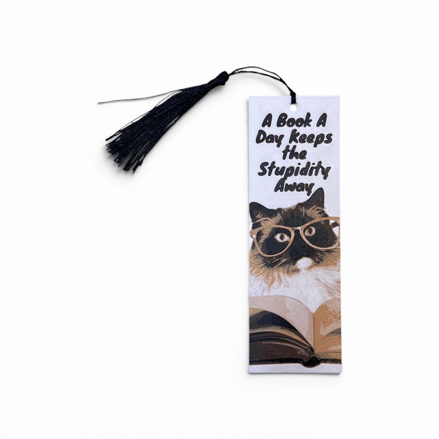 A Book A Day Keeps The Stupidity Away 3D Cat Bookmark