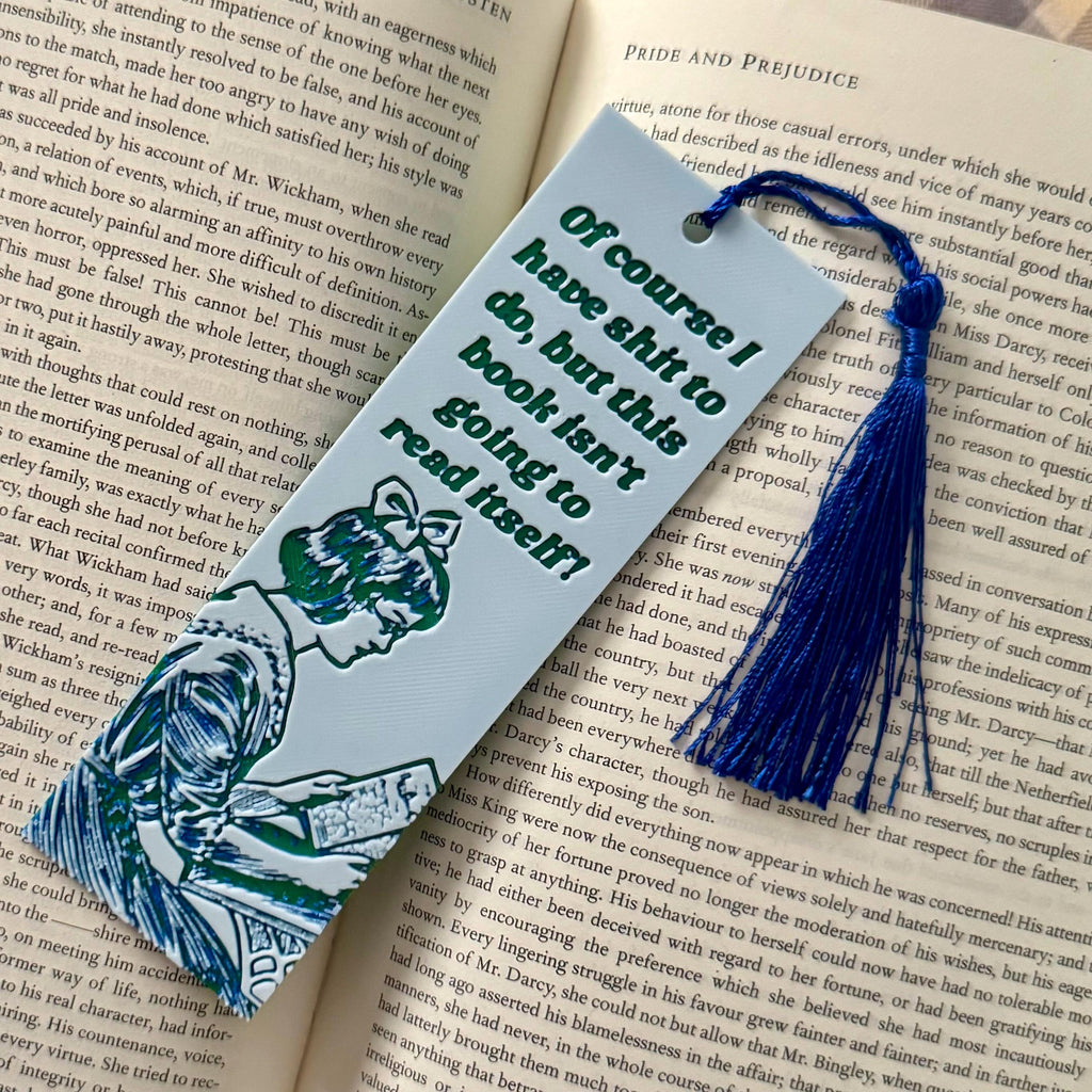 Of Course I Have Sh*t To Do Funny 3D Bookmark