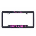 Dungeon Crawler Carl Inspired License Plate Cover Frame "This Is An OUTRAGE!!"