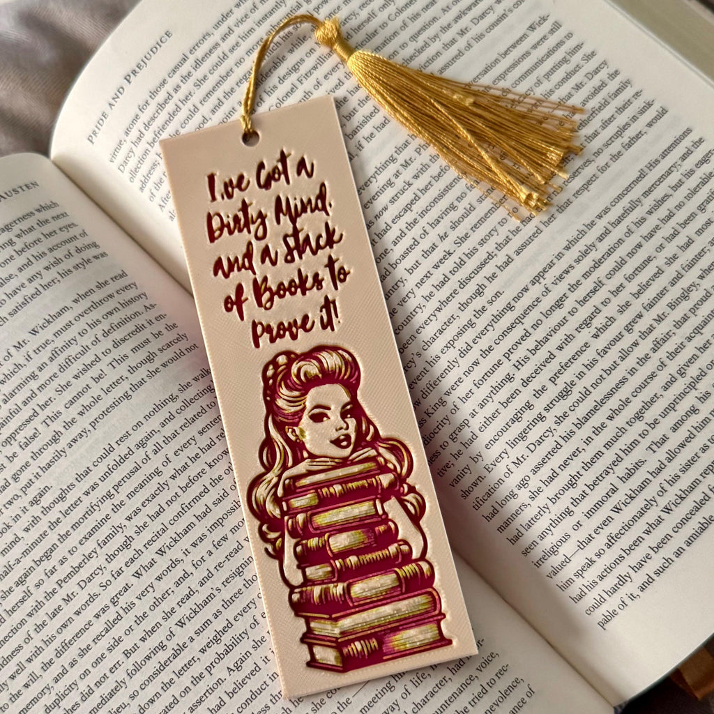 I've Got a Dirty Mind and a Stack of Books to Prove It 3D Bookmark