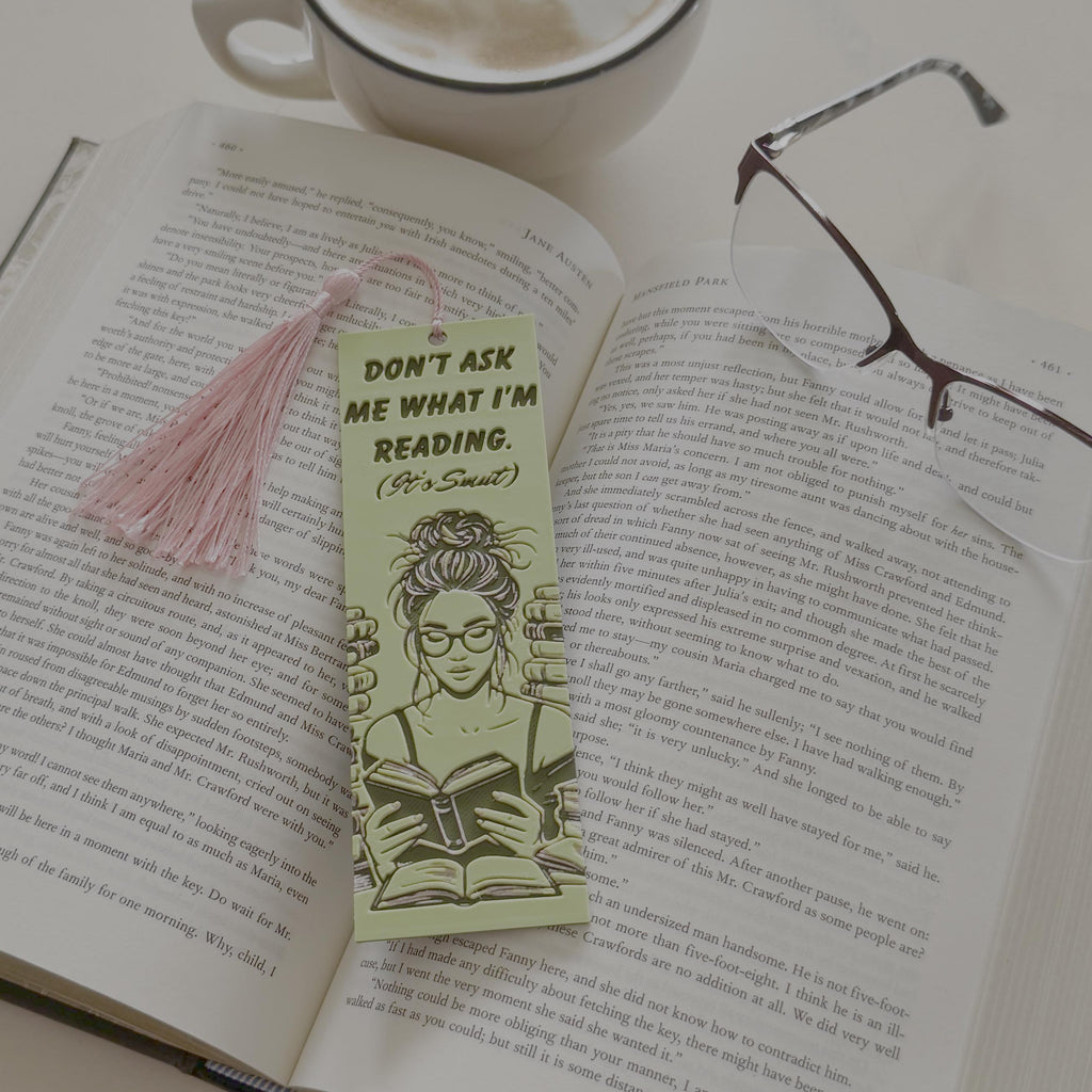 Don't Ask Me What I'm Reading (It's Smut) 3d Bookmark