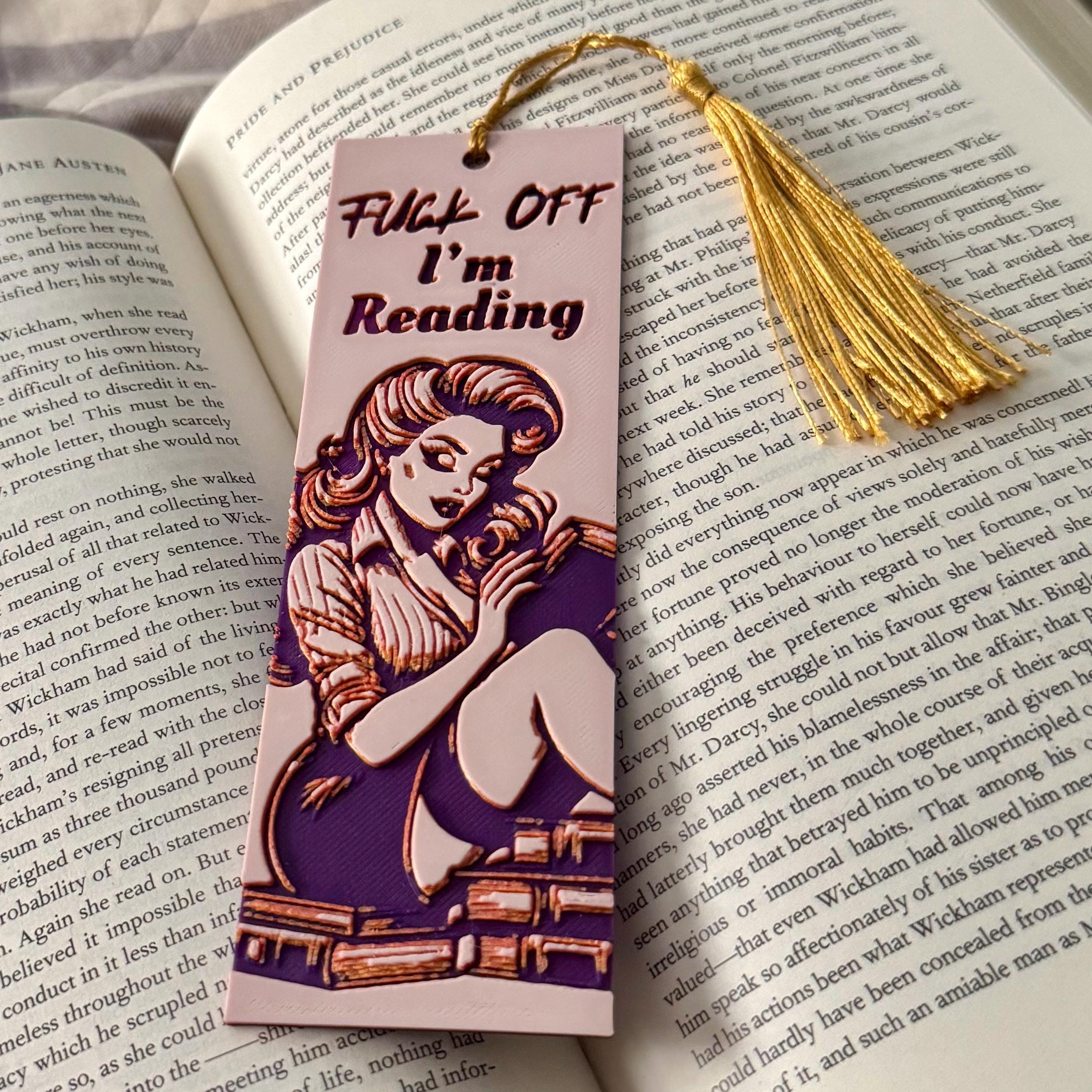 F*ck Off I'm Reading 3D Bookmark
