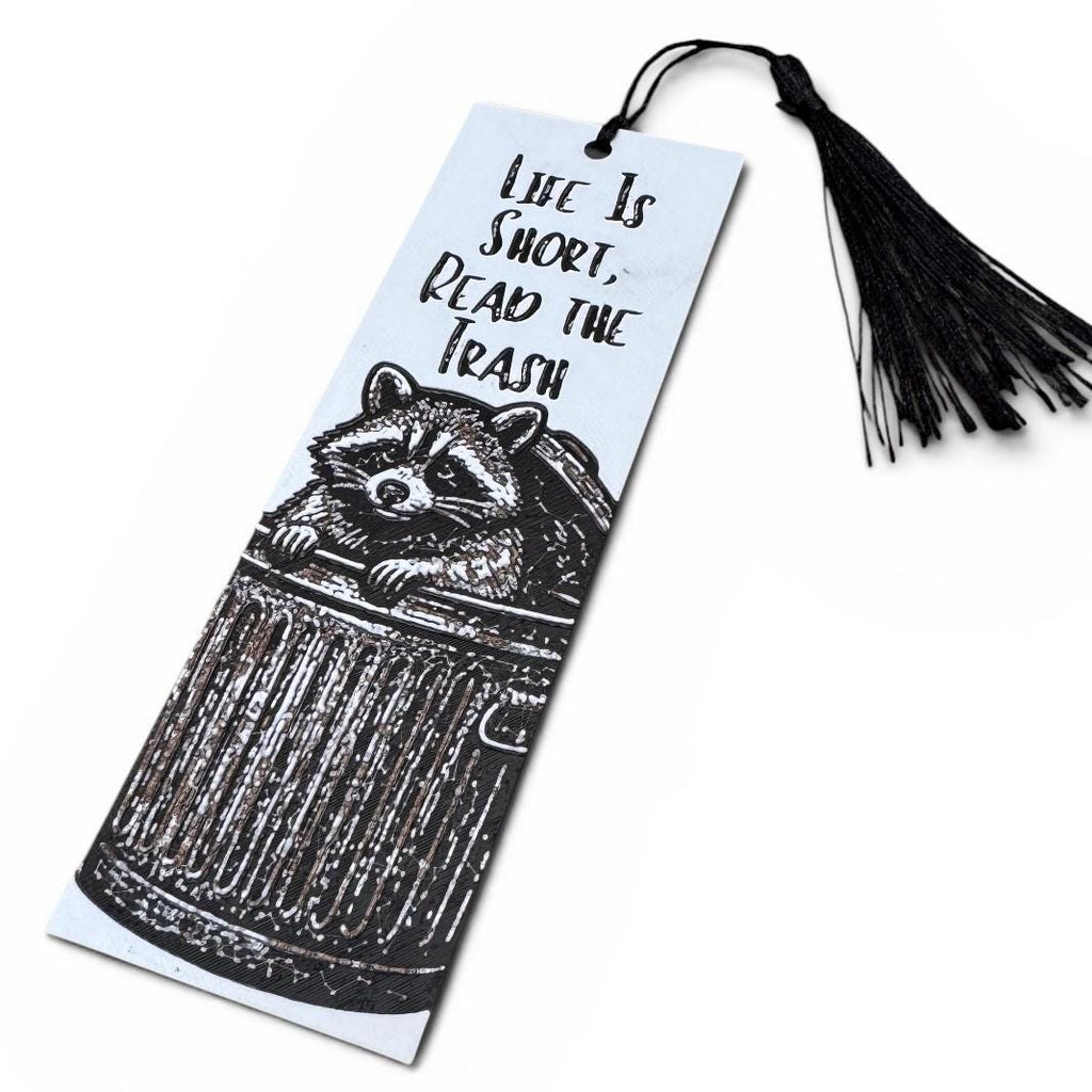 Life Is Short, Read The Trash Raccoon 3D Bookmark