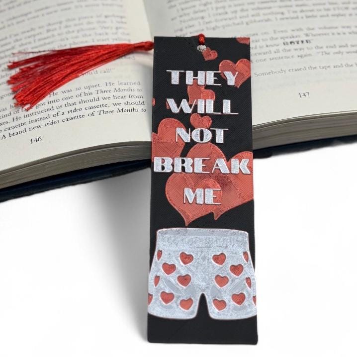 They Will Not Break Me Dungeon Crawler Carl Inspired 3D Bookmark