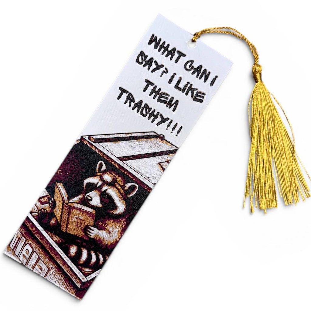 I Like Them Trashy Raccoon 3D Bookmark
