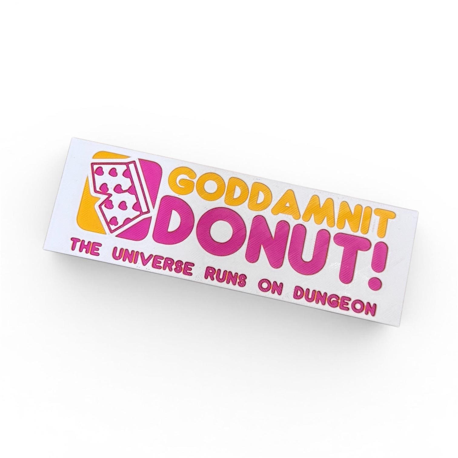 Goddamnit Donut Dungeon Crawler Car Inspired Bookmark