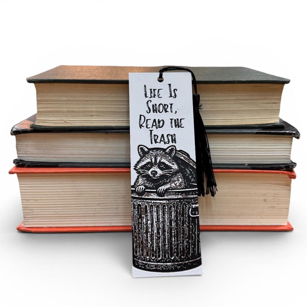 Life Is Short, Read The Trash Raccoon 3D Bookmark
