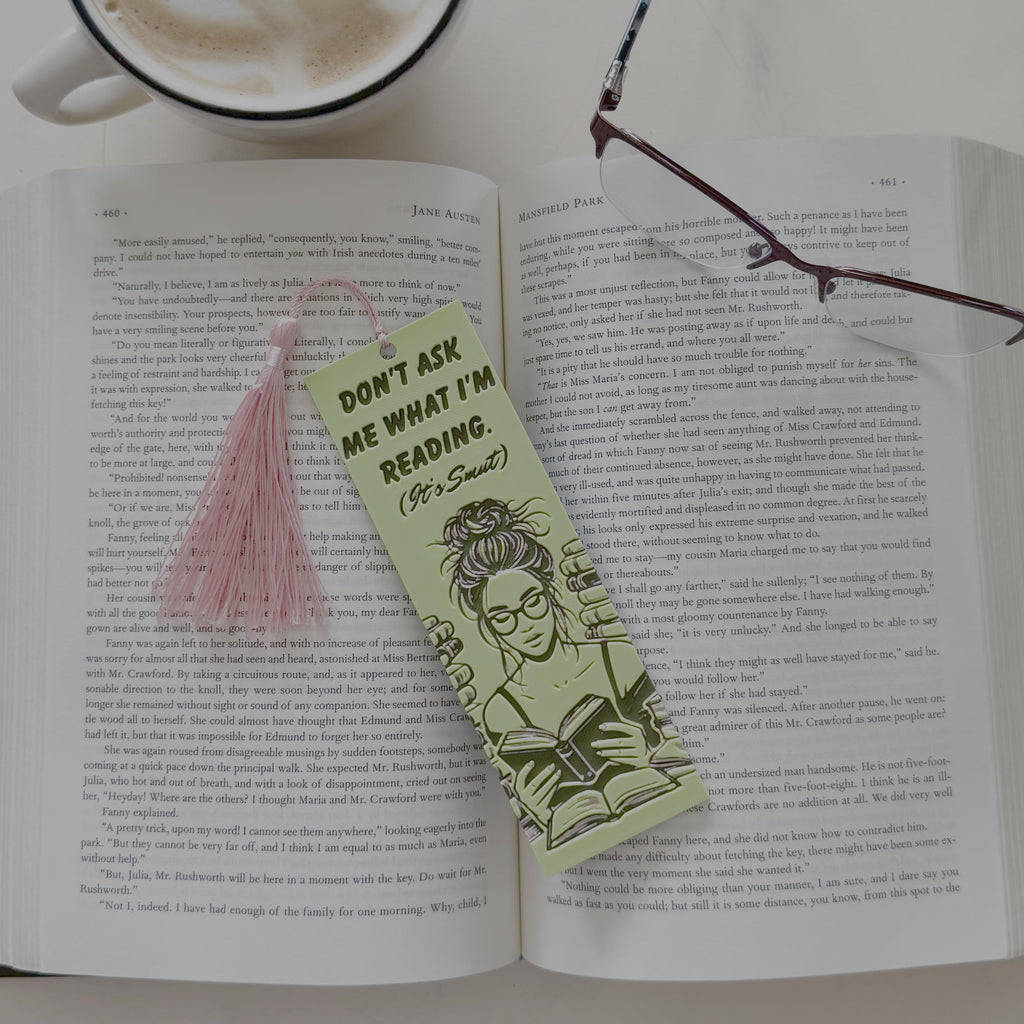Don't Ask Me What I'm Reading (It's Smut) 3d Bookmark