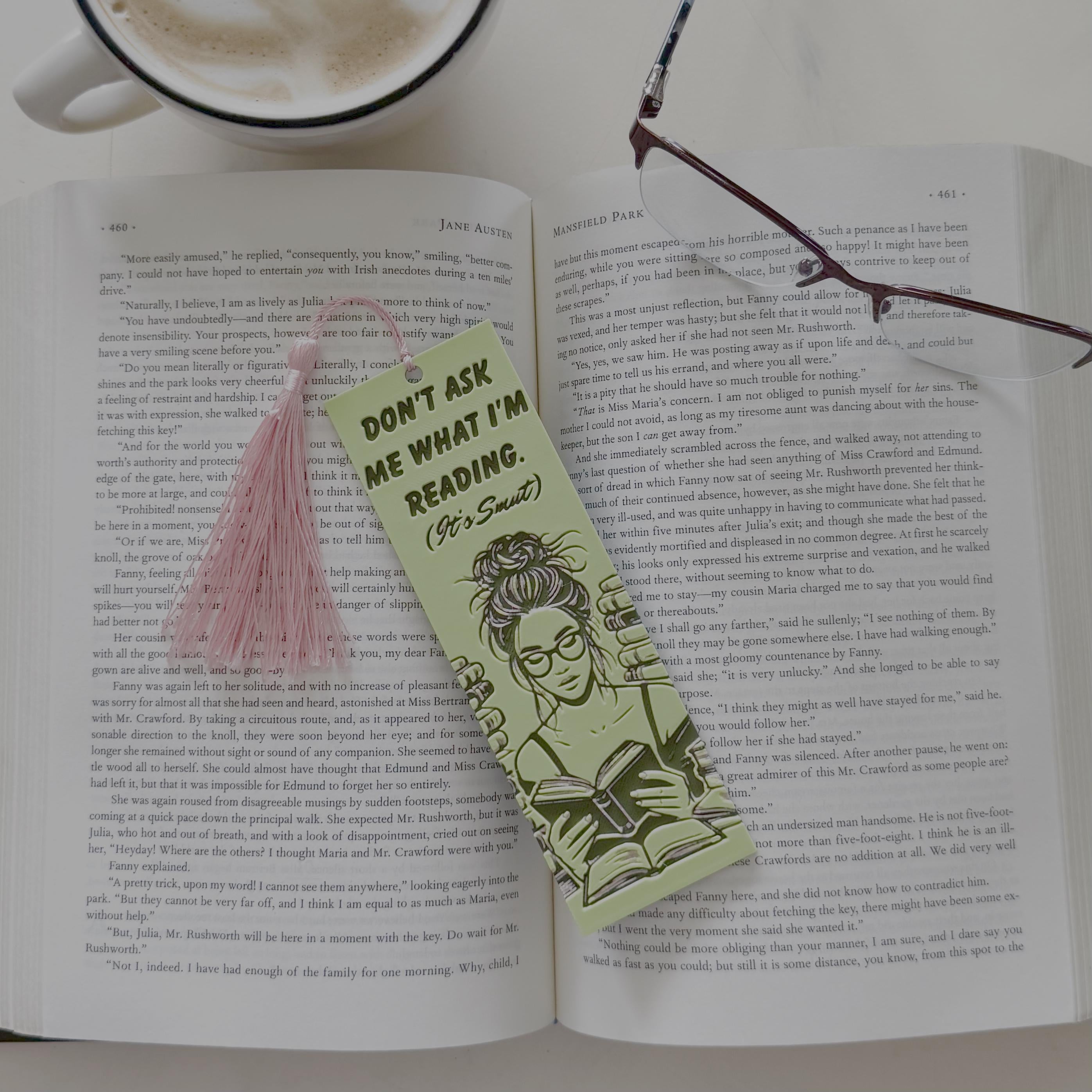 Don't Ask Me What I'm Reading (It's Smut) 3d Bookmark