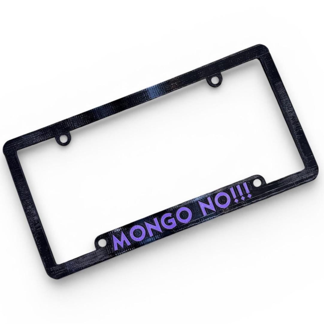 Dungeon Crawler Carl Inspired License Plate Cover Frame "MONGO NO!!!"