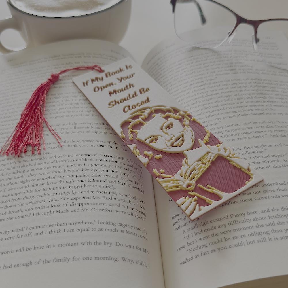 If My Book Is Open, Your Mouth Should Be Closed 3D Bookmark