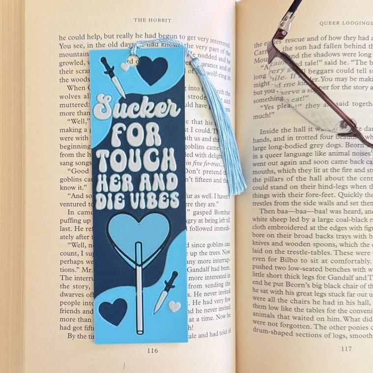 Sucker For Touch Her And Die Vibes 3D Bookmark