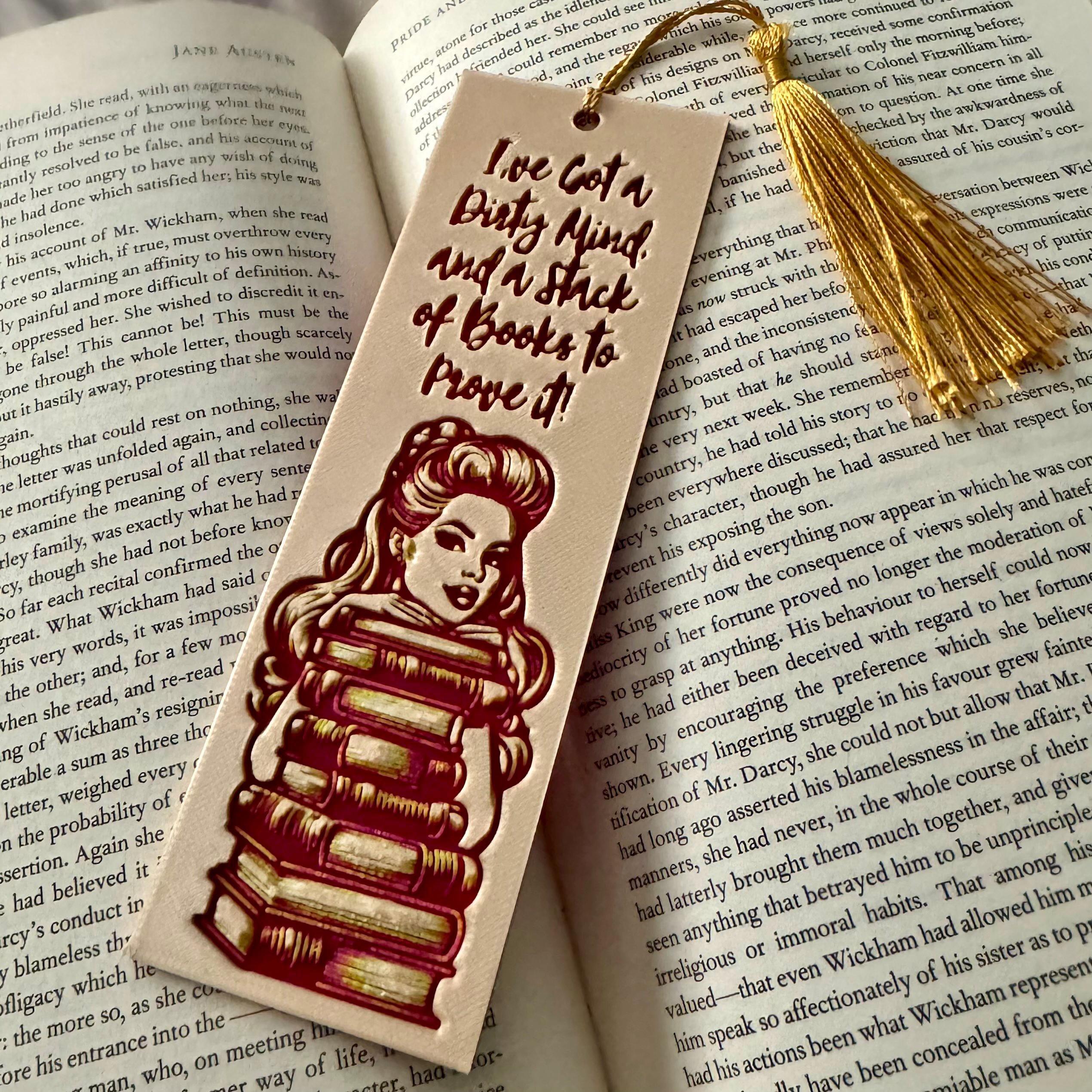 I've Got a Dirty Mind and a Stack of Books to Prove It 3D Bookmark